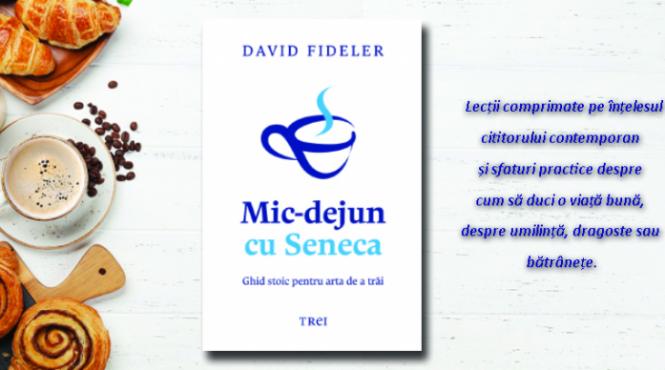 editura trei mic dejun cu seneca david fideler