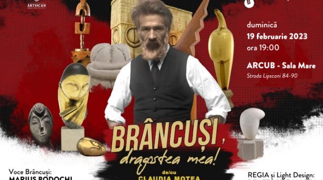 brancusi dragostea mea one woman show constantin brancusi