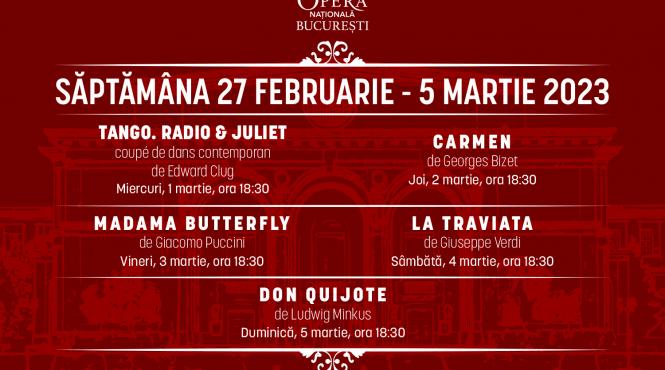titluri de opera si balet din repertoriul universal in prima saptamana din martie pe scena onb