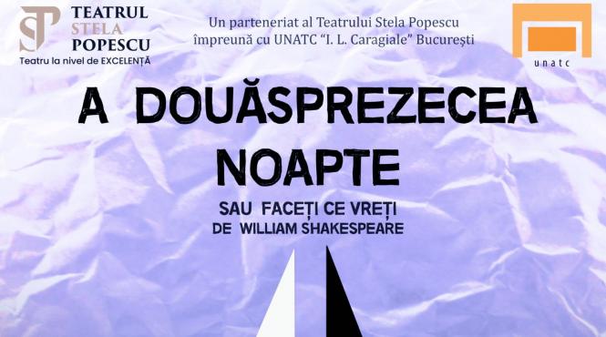 shakespeare douasprezecea noapte premiera unatc