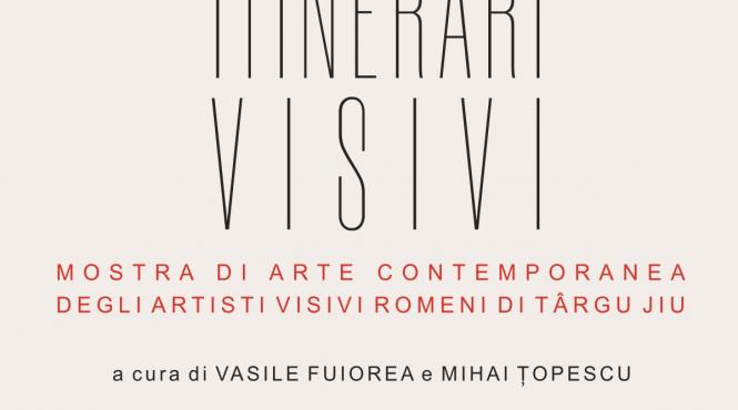 expozitia de arte vizuale itinerarii vizuale gorjene