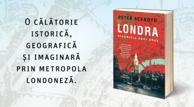 londra biografia unui oras peter ackroyd