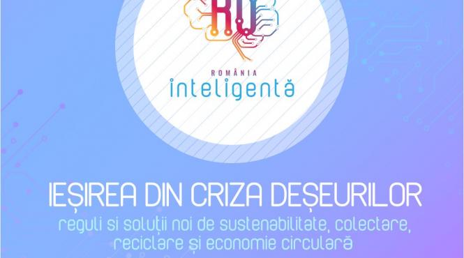 conferinta nationala romania inteligenta iesirea din criza deseurilor reguli si solutii noi de sustenabilitate colectare reciclare si economie circulara