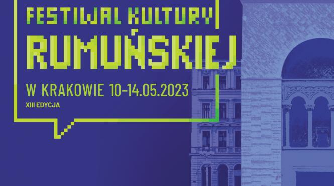 festivalul culturii romane de la cracovia editia a xiii a