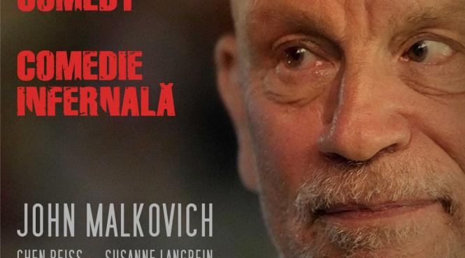 bilete pentru spectacolul the infernal comedy comedie infernala cu john malkovich