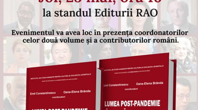 institutul levant lanseaza la bookfest volumele lumea post pandemie intre razboi si pace coordonate de emil constantinescu si oana elena branda