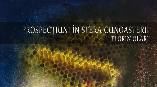 vernisajul expozitiei de arta contemporana prospectiuni in sfera cunoasterii a pictorului florin olari va avea loc pe 28 iulie