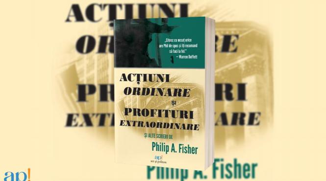 actiuni ordinare si profituri extraordinare una dintre cele mai indragite carti de investitii din toate timpurile