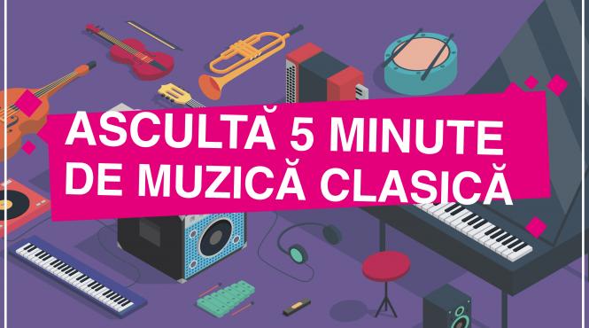 asculta 5 minute de muzica clasica din 1 octombrie in spatii neconventionale din 2 octombrie in scolile din romania