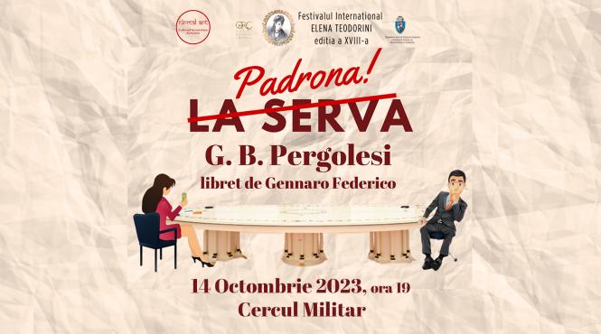 la serva padrona la festivalul international elena teodorini organizat de opera romana craiova