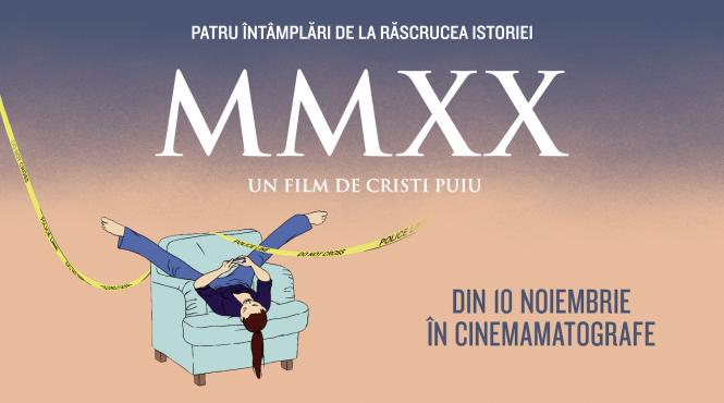 mmxx cel mai nou film semnat de cristi puiu va putea fi vazut de vineri in cinematografe