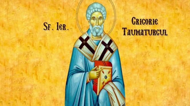 calendar ortodox 17 noiembrie 2023 sfantul grigorie taumaturgul sfantul cuvios lazar zugravul