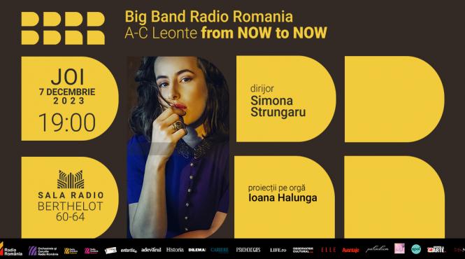 ana cristina leonte si big band ul radio prezinta in premiera proiectul from now to now