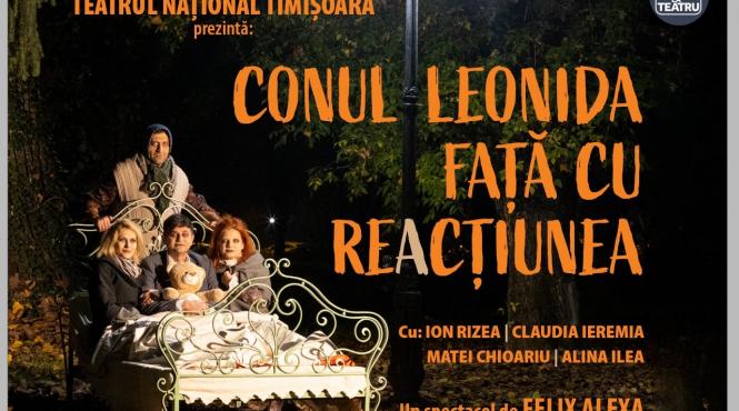 conul leonida fata cu reactiunea directia scenica felix alexa la teatrul national din timisoara
