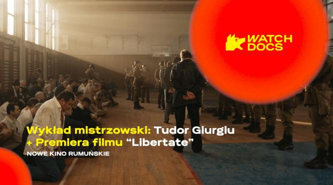 premiera poloneza a filmului libertate si masterclass sustinut de tudor giurgiu la festivalul watch docs de la varsovia