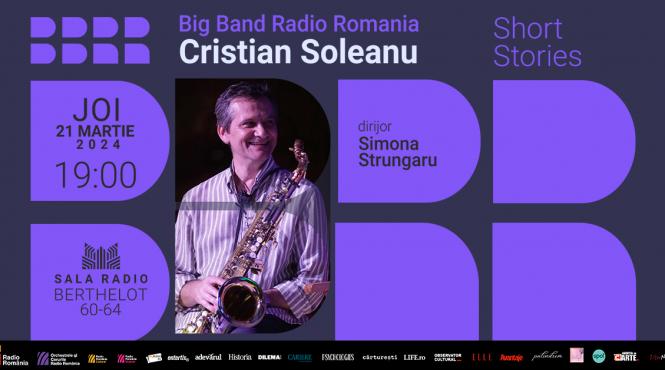 short stories seara de jazz cu saxofonistul cristian soleanu si big band ul radio