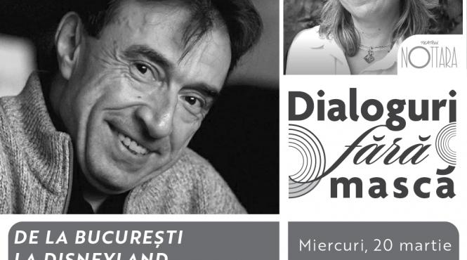 vasile sirli vine la dialoguri fara masca la teatrul nottara din bucuresti