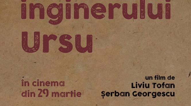 cazul inginerului ursu ajunge in cinema din 29 martie proiectie speciala cu dezbatere pe 31 martie la cluj
