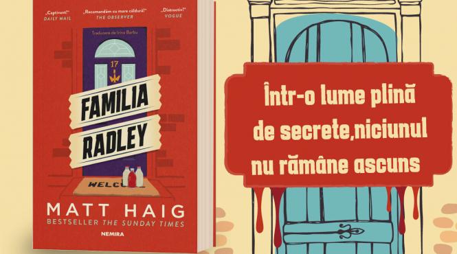 bestsellerul familia radley de matt haig apare la editura nemira