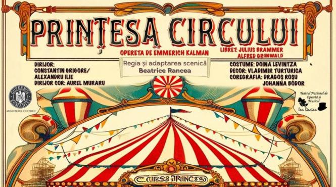 premiera printesa circului in regia lui beatrice rancea va avea loc la teatrul national de opereta si musical ion dacian