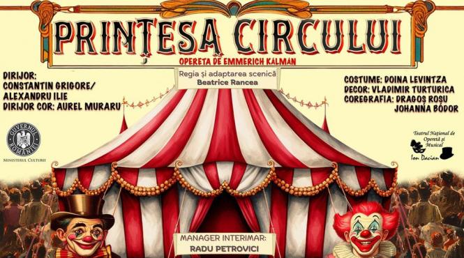 printesa circului premiera fulminanta pe scena teatrului national de opereta si musical ion dacian