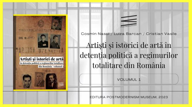 volumul i artisti si istorici de arta in detentia politica a regimurilor totalitare primeste premiul cicerone ionitoiu al fundatiei culturale memoria