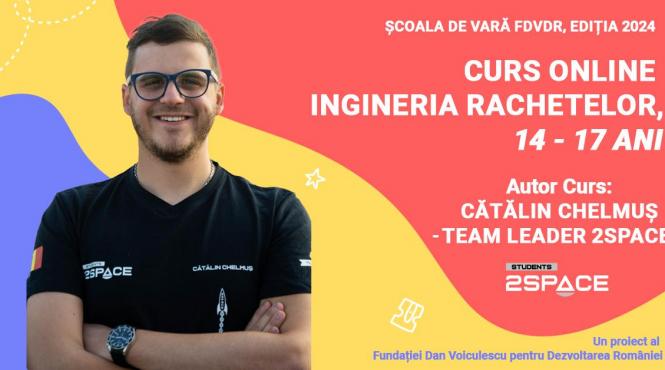 ultimele 3 zile de inscriere pentru cursul ingineria rachetelor al scolii de vara fdvdr editia 2024