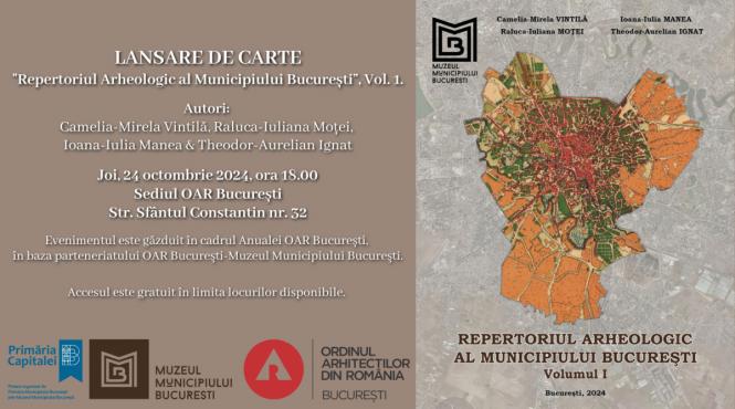 toate siturile arheologice din capitala intr un singur volum lansare de carte repertoriul arheologic al municipiului bucuresti vol 1