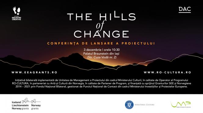 the hills of change invitatie la conferinta de lansare a proiectului