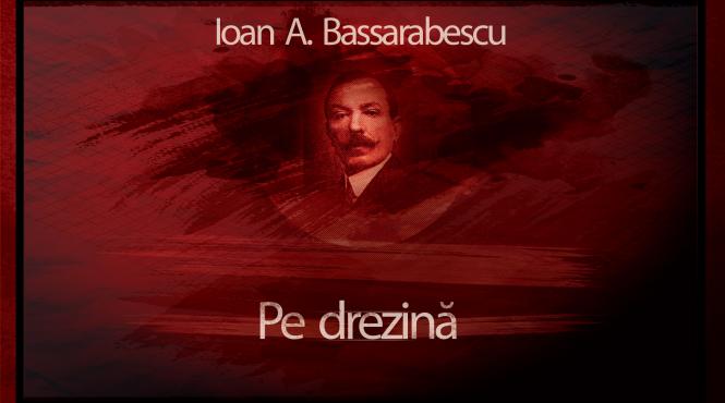 ion a bassarabescu publicist poet satiric istoric literar