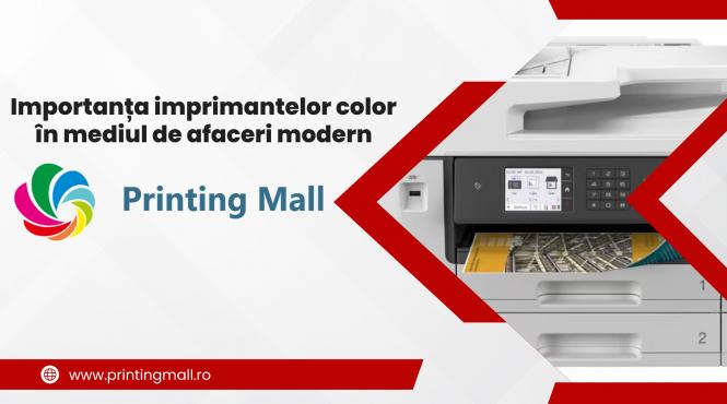 importanta imprimantelor color in mediul de afaceri modern