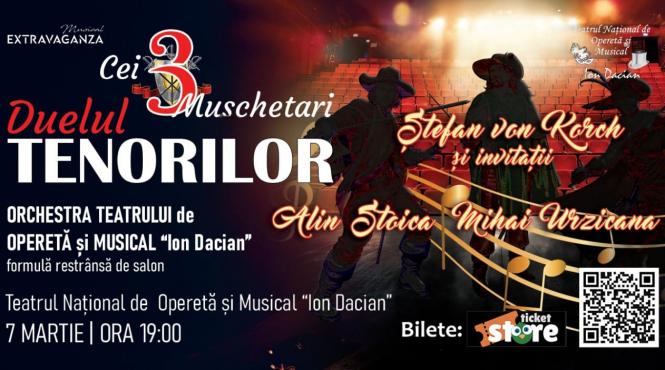 duelul tenorilor concert extraordinar cu stefan von korch alin stoica mihai urzicana si orchestra teatrului national de opereta si musical ion dacian in formula de salon pe 7 martie