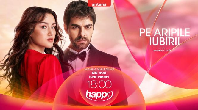pe aripile iubirii o noua productie turceasca plina de emotie si suspans se vede la happy channel din 26 mai de la ora 18 00