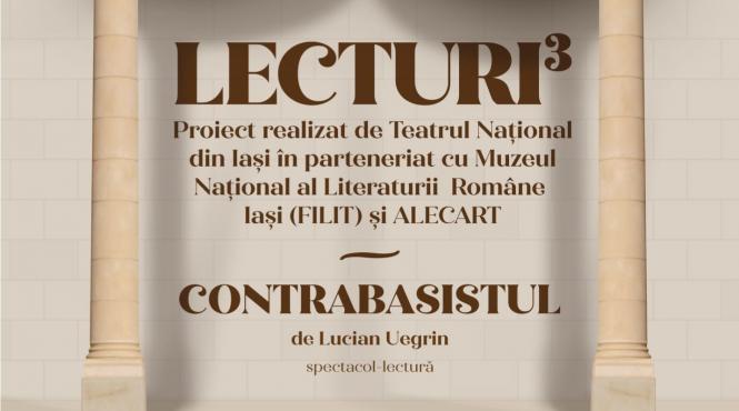 proiectul lecturi continua cu premiera spectacolului lectura contrabasistul de lucian uegrin in regia lui ion sapdaru la nationalul iesean