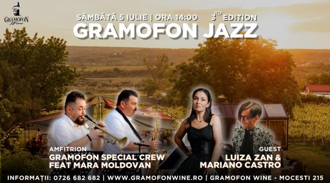 gramofon jazz 3rd edition muzica vin si magie in mijlocul viei pe 5 iulie cu luiza zan si mariano castro