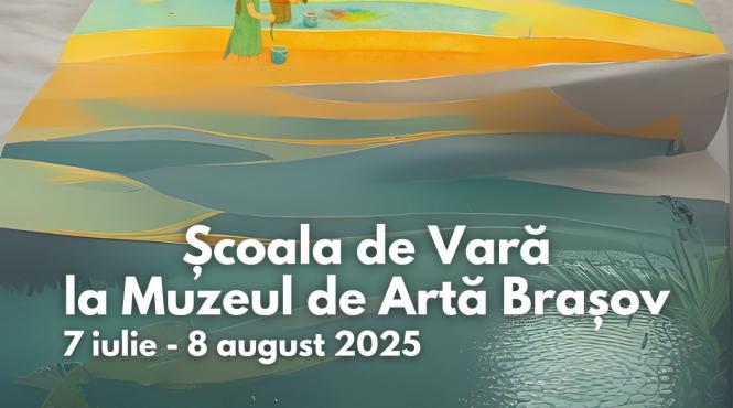 programul scoala de vara la muzeul de arta brasov invita copiii sa exploreze prin joc si imaginatie universul artei si al muzeului