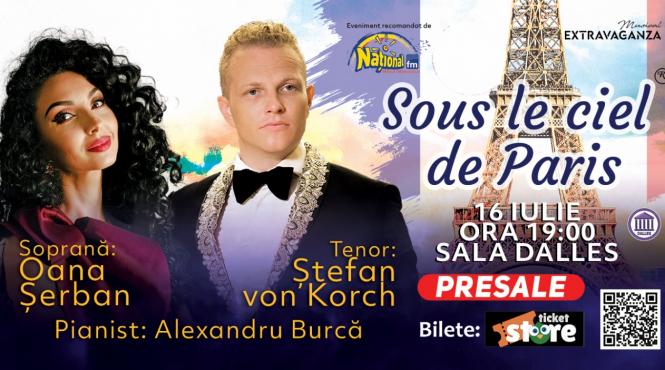 sous le ciel de paris concert de ziua frantei cu tenorul stefan von korch si soprana oana maria serban la sala dalles