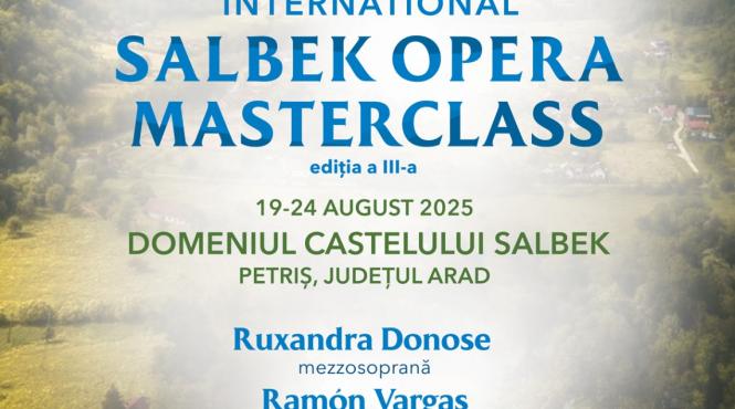 ruxandra donose ramon vargas si leontina vaduva revin la salbek opera masterclass din 19 august 2025