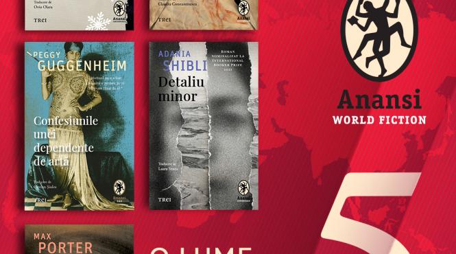 cinci titluri de exceptie ale literaturii universale publicate recent in cadrul anansi world fiction