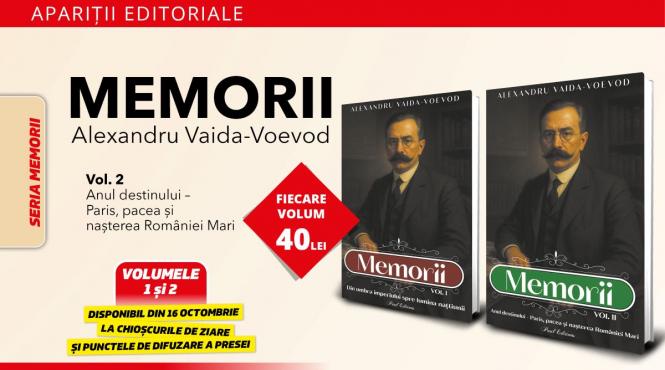 memoriile lui alexandru vaida voevod volumul 2 anul destinului paris pacea si nasterea romaniei mari
