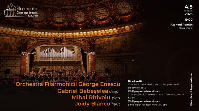 flautista joidy blanco si pianistul mihai ritivoiu interpreteaza mozart si lipatti cu orchestra filarmonicii george enescu si dirijorul gabriel bebeselea pe 4 5 decembrie