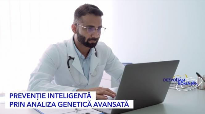 romani care dezvolta romania preventie inteligenta prin analiza genetica avansata