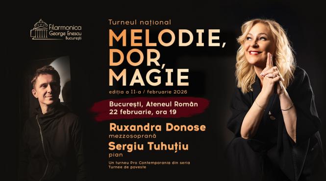 ruxandra donose si sergiu tuhutiu la ateneul roman pe 22 februarie melodie dor magie un recital care pune laolalta lied opera si musical intr o seara gandita ca o calatorie pe urmele melodiei