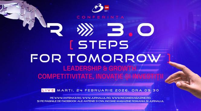 conferinta nationala ro 3 0 steps for tomorrow leadership growth competitivitate inovatie si investitii
