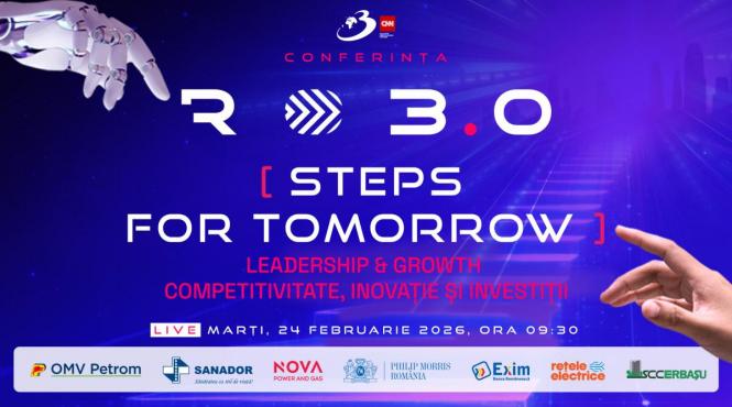 conferinta nationala ro 3 0 steps for tomorrow leadership growth competitivitate inovatie si investitii