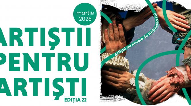 luna martie luna solidaritatii de breasla in teatrul romanesc campania nationala artistii pentru artisti editia 22 proiect permanent derulat de uniter
