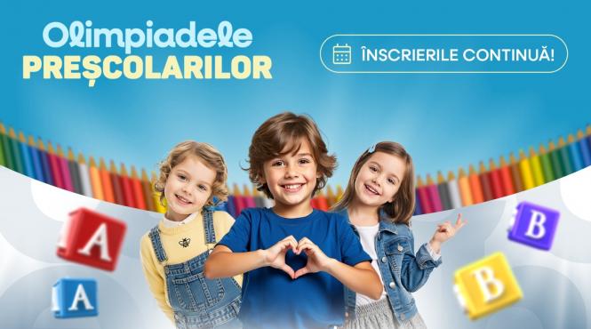 primii pasi spre excelenta copiii intre 3 si 6 ani in centrul campaniei nationale olimpiadele prescolarilor inscrieri in curs si participare gratuita