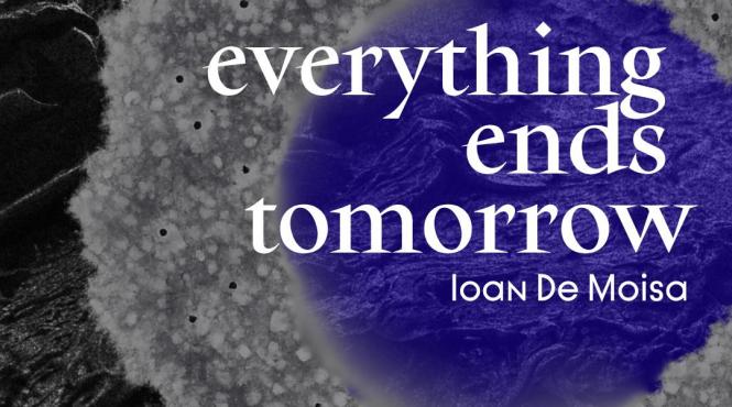 scemtovici benowitz gallery prezinta expozitia solo everything ends tomorrow semnata ioan de moisa