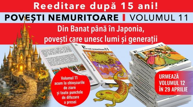 povesti nemuritoare volumul 11 o calatorie din banat pana in japonia cu povesti care unesc generatii de miercuri la chioscuri