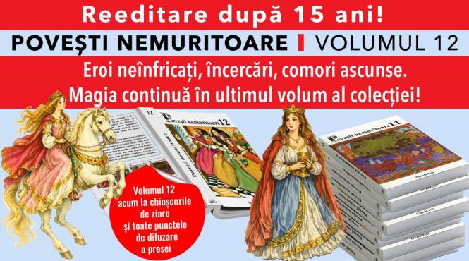ultimul volum povesti nemuritoare basme din toata lumea intr o colectie care a unit generatii de miercuri la chioscuri